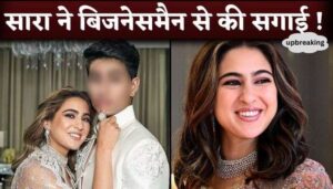 Sara Ali Khan Engagement With A Businessman To Get Married This Year